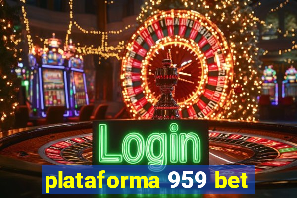 plataforma 959 bet